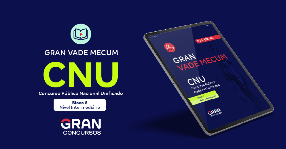 Gran Vade Mecum – CNU - Bloco 8 - Nível Intermediário - Pós-Edital
